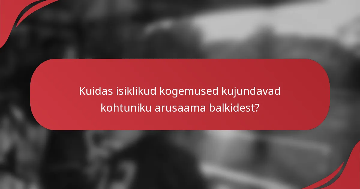 Kuidas isiklikud kogemused kujundavad kohtuniku arusaama balkidest?