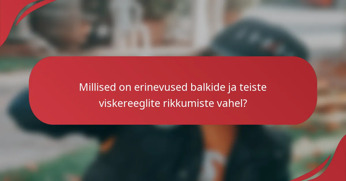 Millised on erinevused balkide ja teiste viskereeglite rikkumiste vahel?