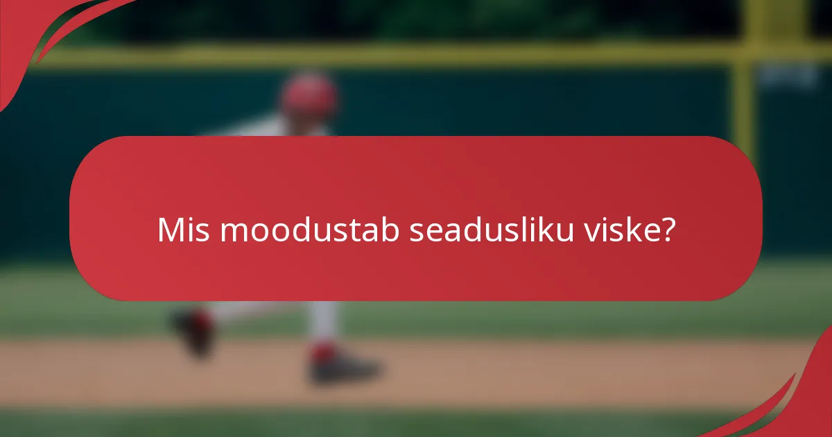 Mis moodustab seadusliku viske?